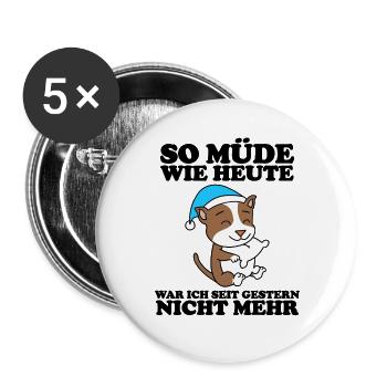 Müde Spruch Verschlafen Schlafen Ausschlafen Faul - Buttons groß 56 mm (5er Pack) - Weiß - Vorne