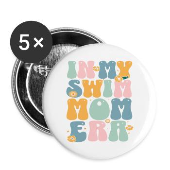 In meiner Swim Mom-Ära - Schwimmen Schwimmen Schwimmen - Buttons groß 56 mm (5er Pack) - Weiß - Vorne