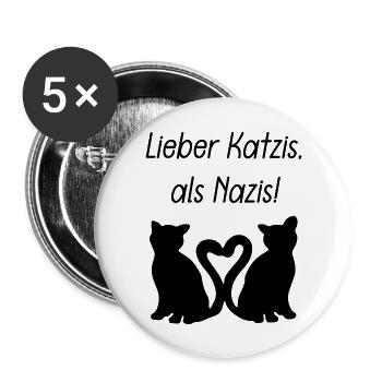 Lieber Katzis, als Nazis! - Buttons groß 56 mm (5er Pack) - Weiß - Vorne