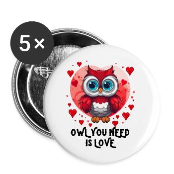 Alles was du brauchst ist Liebe Eule - Buttons groß 56 mm (5er Pack) - Weiß - Vorne