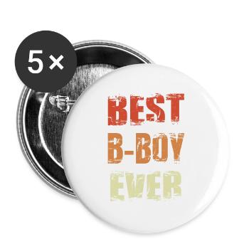 Best B-Boy Ever - Buttons large 2.2''/56 mm (5-pack) - white - Front