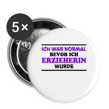 Erzieherin Spruch Job Lustiges Erzieherin Geschenk - Buttons groß 56 mm (5er Pack) - Weiß - Vorne