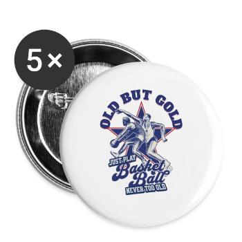 Vieux mais en or Jouez au basket-ball jamais trop vieux - Lot de 5 grands badges (56 mm) - blanc - Devant