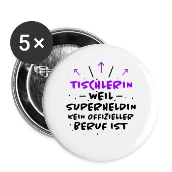 Tischlerin Spruch Schreinerin Tischlerin Geschenk - Buttons groß 56 mm (5er Pack) - Weiß - Vorne