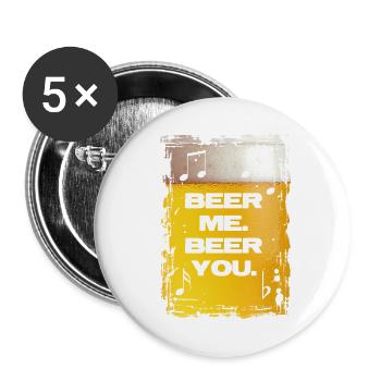 Beer Me. Beer You. - Buttons groß 56 mm (5er Pack) - Weiß - Vorne