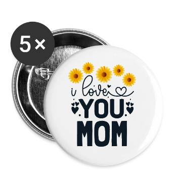 Ich hab dich lieb, Mama - Buttons groß 56 mm (5er Pack) - Weiß - Vorne