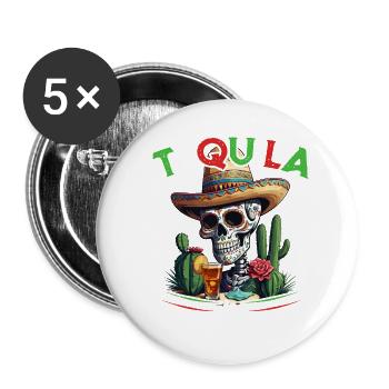 Lustiger Tequila Spruch Cinco De Mayo Design - Buttons groß 56 mm (5er Pack) - Weiß - Vorne