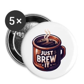 Einfach aufbrühen - Buttons groß 56 mm (5er Pack) - Weiß - Vorne