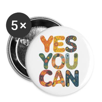 Oui, vous pouvez Inspiration Motivation - Lot de 5 grands badges (56 mm) - blanc - Devant