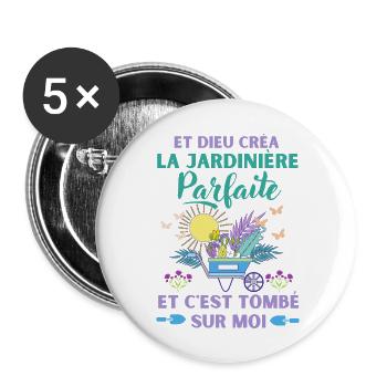 Jardinière parfaite humour jardin jardinage - Lot de 5 grands badges (56 mm) - blanc - Devant