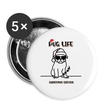 Mops Life Weihnachtsausgabe - MopsShirt Design - Buttons groß 56 mm (5er Pack) - Weiß - Vorne