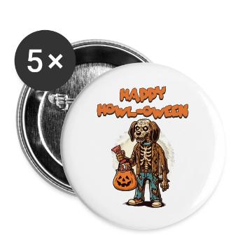 Happy Howl-oween Lustiger Halloween Hunde Spruch - Buttons groß 56 mm (5er Pack) - Weiß - Vorne
