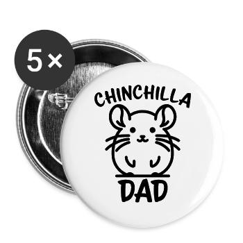 Chinchilla Spruch Dad Lustiges Chinchilla Geschenk - Buttons groß 56 mm (5er Pack) - Weiß - Vorne