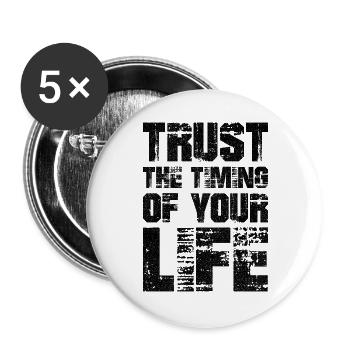 trust the timing of your life - Lot de 5 grands badges (56 mm) - blanc - Devant