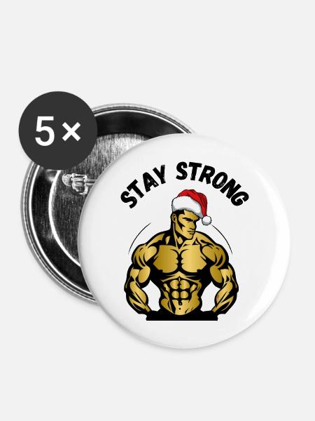 Stay Strong - Buttons groß 56 mm (5er Pack) - Weiß