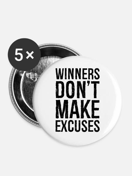 winners don't make excuses - Buttons groß 56 mm (5er Pack) - Weiß