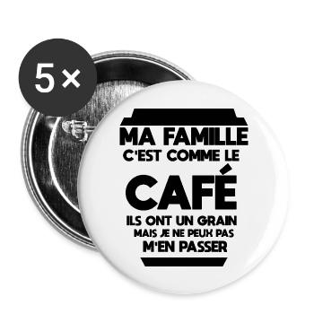 Ma famille c'est comme le café - Lot de 5 grands badges (56 mm) - blanc - Devant