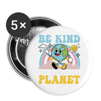 Tag der Erde - Seien Sie nett zu unserem Planeten - Buttons groß 56 mm (5er Pack) - Weiß - Vorne