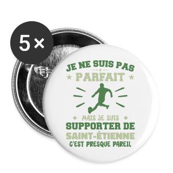 Je suis supporter de Saint Étienne - Lot de 5 grands badges (56 mm) - blanc - Devant