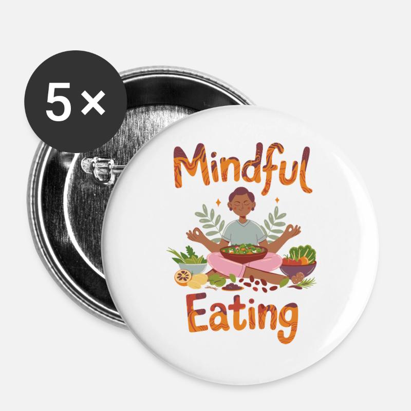 Mindful Eating Healthy Living - Buttons large 2.2''/56 mm (5-pack) - white