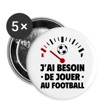 Besoin de jouer au football, fête des pères, mères - Lot de 5 grands badges (56 mm) - blanc - Devant