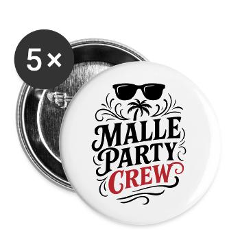 Malle Party Crew Mallorca - Buttons groß 56 mm (5er Pack) - Weiß - Vorne