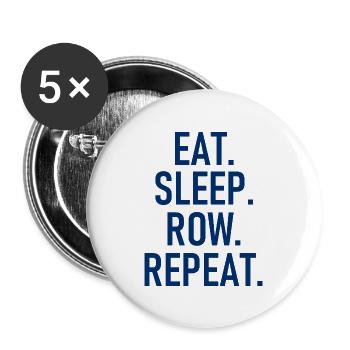 Eat Sleep Row Repeat - Food Sleep Rowing Wiede - Buttons large 2.2''/56 mm (5-pack) - white - Front