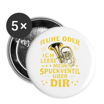 Tuba - Ruhe oder ich leere Spuckventil - Tubist - Buttons groß 56 mm (5er Pack) - Weiß - Vorne