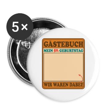 Guestbook My 50th Birthday - We were there! - Buttons large 2.2''/56 mm (5-pack) - white - Front