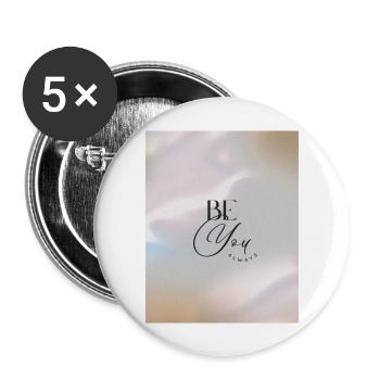SOYEZ TOUJOURS VOUS-MÊME - Lot de 5 grands badges (56 mm) - blanc - Devant