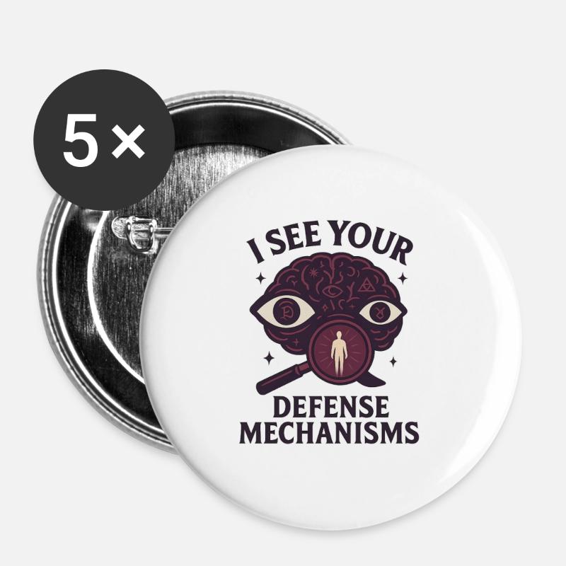 I see your defense mechanisms - Buttons large 2.2''/56 mm (5-pack) - white
