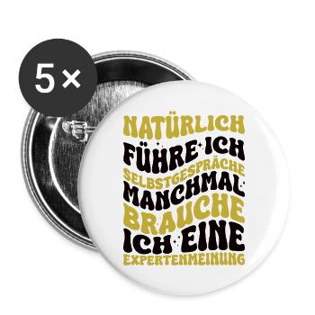 Expert - Bien sûr que je me parle à moi-même - Lot de 5 grands badges (56 mm) - blanc - Devant
