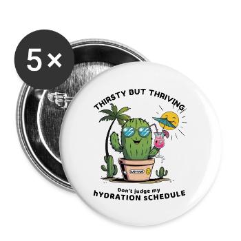 Sommerkaktus – Durstig, aber voller Leben - Buttons groß 56 mm (5er Pack) - Weiß - Vorne