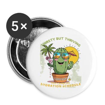 Sommerkaktus – Durstig, aber voller Leben - Buttons groß 56 mm (5er Pack) - Weiß - Vorne