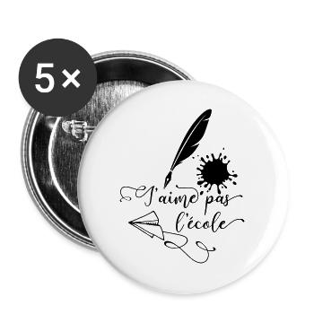 Ich mag die Schule nicht - Buttons groß 56 mm (5er Pack) - Weiß - Vorne