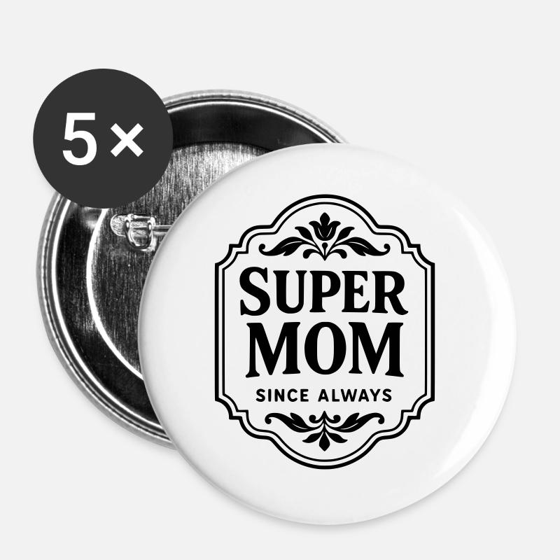 Super mom since always - Buttons large 2.2''/56 mm (5-pack) - white