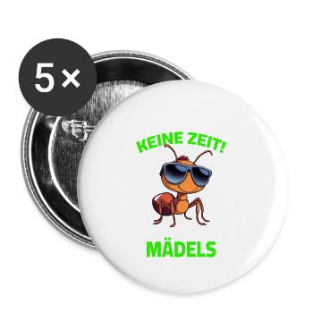 Garden No time I have to go to my girls ant - Buttons large 2.2''/56 mm (5-pack) - white - Front