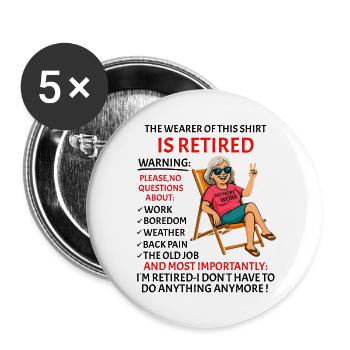 Retirement for Men women – Retired Rente - Buttons large 2.2''/56 mm (5-pack) - white - Front