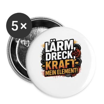 Bruit, saleté, puissance – mon élément - Lot de 5 grands badges (56 mm) - blanc - Devant