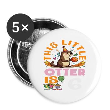 This Otter Is 6 - Cute Birthday Motif - Buttons large 2.2''/56 mm (5-pack) - white - Front