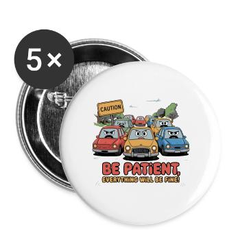 Geduld auf der Straße - Buttons groß 56 mm (5er Pack) - Weiß - Vorne