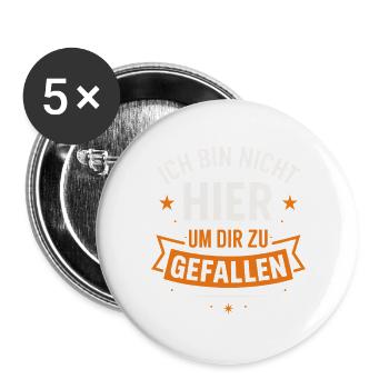 I'm Not Here to Please You – Statement - Buttons large 2.2''/56 mm (5-pack) - white - Front