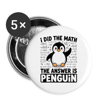 J’ai fait le calcul, la réponse est pingouin - Lot de 5 grands badges (56 mm) - blanc - Devant