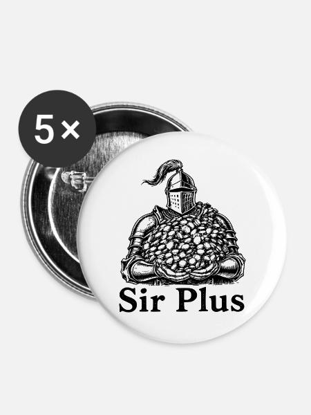 Sir Plus Knight Funny Renaissance Faire Men LARP - Buttons groß 56 mm (5er Pack) - Weiß