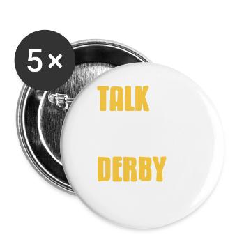 Talk Derby to Me Funny Horse Pun for Race Fans - Buttons large 2.2''/56 mm (5-pack) - white - Front