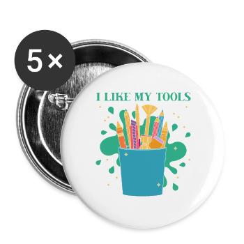 Artist Painter Graphic I Like My Tools Drawing - Buttons large 2.2''/56 mm (5-pack) - white - Front