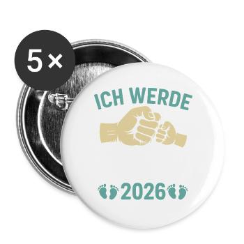 Werdender Vater ICH WERDE PAPA 2026 Lustig - Buttons groß 56 mm (5er Pack) - Weiß - Vorne