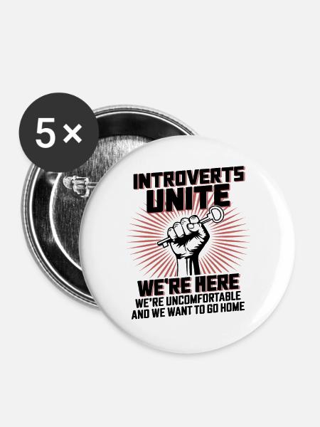 Introverts Unite Here - Buttons groß 56 mm (5er Pack) - Weiß