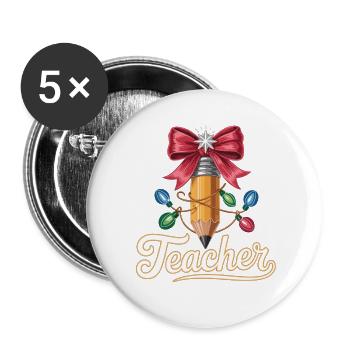 Geschenkidee für Lehrer und Pädagogen Weihnachten - Buttons groß 56 mm (5er Pack) - Weiß - Vorne