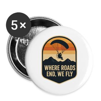 Là où les routes s’arrêtent, nous volons - Lot de 5 grands badges (56 mm) - blanc - Devant